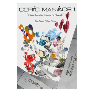 Copic Maniacs Manga Illustration Guide 1